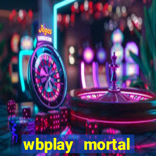 wbplay mortal kombat mobile